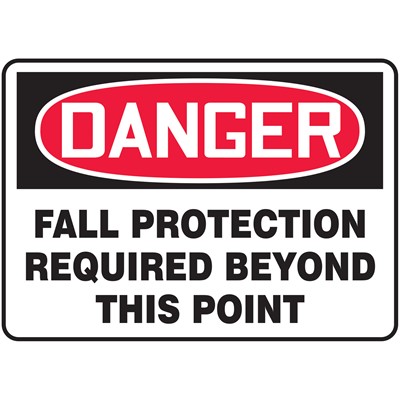  Danger Fall Protection Required Beyond This Point Safety Sign